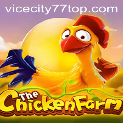 A Deep Dive into ChickenFarm: Navigating the World of ViceCity77