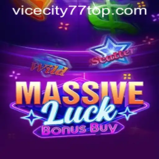 Exploring MassiveLuckBonusBuy: The Ultimate Gaming Experience with ViceCity77 Influence
