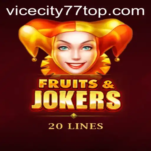 Exploring the Exciting World of FruitsAndJokers20 and ViceCity77