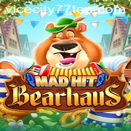 MadHitBearhaus: An Exciting Adventure with ViceCity77